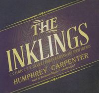 Cover image for The Inklings: C.S. Lewis, J.R.R. Tolkien, Charles Williams, and Their Friends