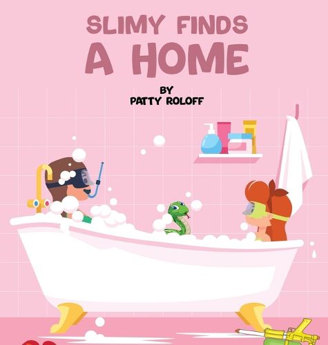 Cover image for Slimy Finds a Home