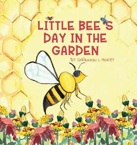 Cover image for Little Bee's Day in the Garden