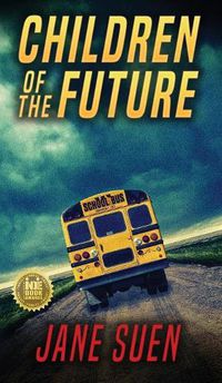 Cover image for Children of the Future