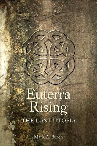 Cover image for Euterra Rising: The Last Utopia