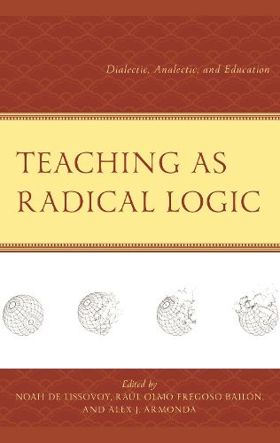 Cover image for Teaching as Radical Logic