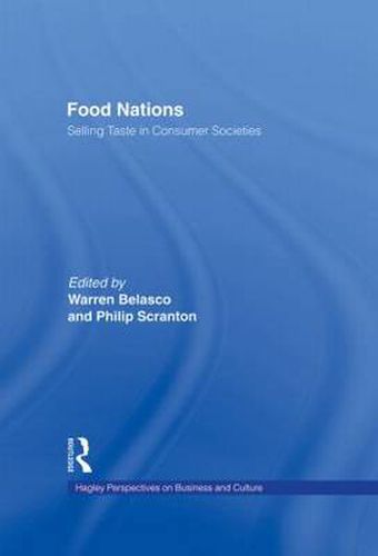 Cover image for Food Nations: Selling Taste in Consumer Societies