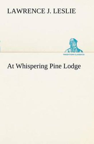 Cover image for At Whispering Pine Lodge