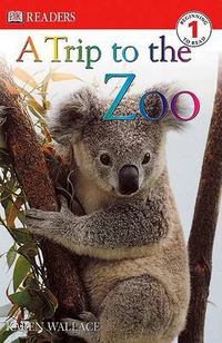 Cover image for DK Readers L1: A Trip to the Zoo