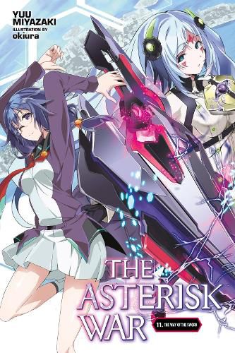 Cover image for The Asterisk War, Vol. 11 (light novel)