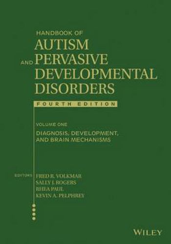 Cover image for Handbook of Autism and Pervasive Developmental Dis orders, Volume 1, 4th ed.: Diagnosis, Development,  and Brain Mechanisms