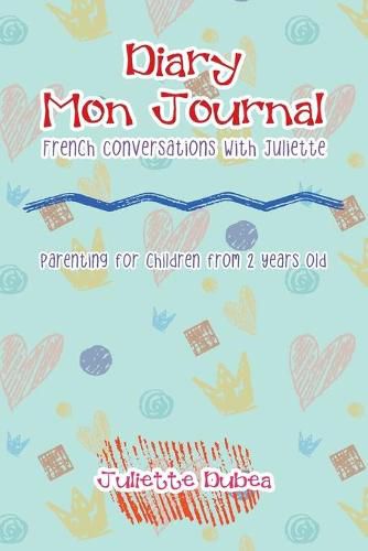 Cover image for Diary/Mon Journal: French Conversations with Juliette