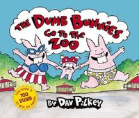 Cover image for Dumb Bunnies Go To The Zoo