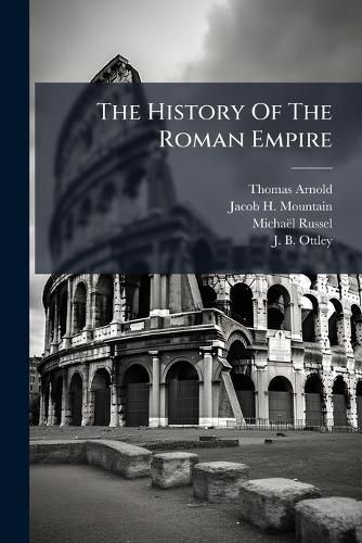 Cover image for The History Of The Roman Empire