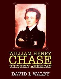 Cover image for William Henry Chase Uniquely American