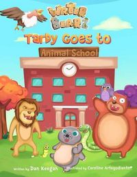 Cover image for Tardy Goes to Animal School