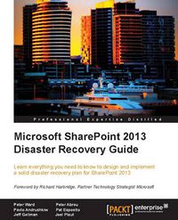 Cover image for Microsoft SharePoint 2013 Disaster Recovery Guide