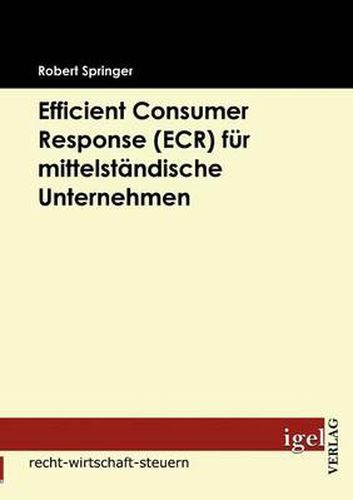 Cover image for Efficient Consumer Response (ECR) fur mittelstandische Unternehmen