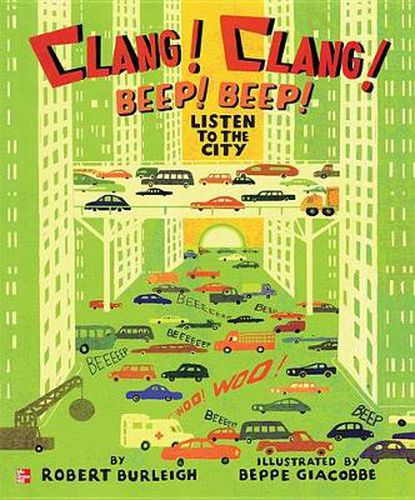 Cover image for Reading Wonders Literature Big Book: Clang! Clang! Beep! Beep! Listen to the City Grade K