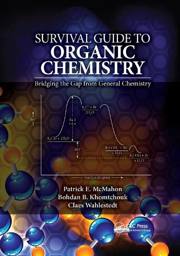 Cover image for Survival Guide to Organic Chemistry: Bridging the Gap from General Chemistry