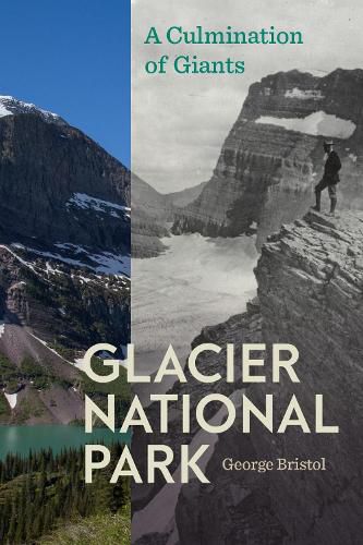 Cover image for Glacier National Park: A Culmination of Giants