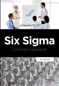 Cover image for Six Sigma: Comment l'appilquer