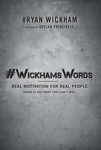 Cover image for #WickhamsWords: Real Motivation for Real People