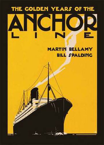 Cover image for The Golden Years of The Anchor Line