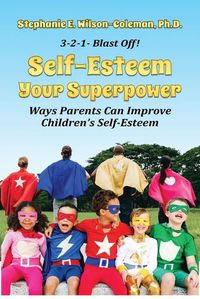 Cover image for Self-Esteem Your Superpower