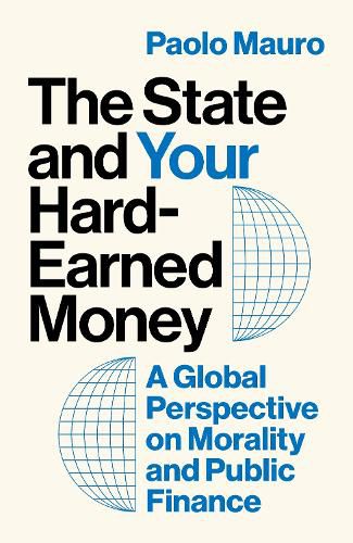 Cover image for The State and Your Hard-Earned Money