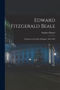 Cover image for Edward Fitzgerald Beale