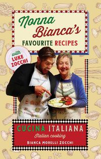 Cover image for Nonna Bianca's Favourite Recipes: Cucina Italiana