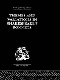 Cover image for Themes and Variations  in Shakespeare's Sonnets