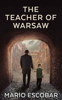 Cover image for The Teacher of Warsaw