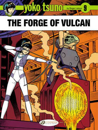 Cover image for Yoko Tsuno Vol. 9: The Forge of Vulcan