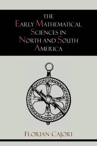 Cover image for The Early Mathematical Sciences in North and South America