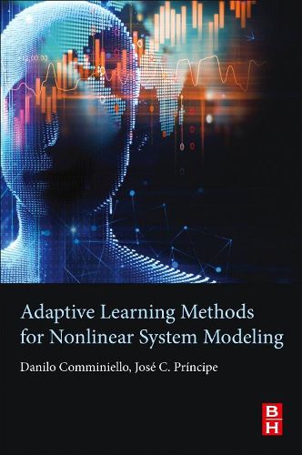 Cover image for Adaptive Learning Methods for Nonlinear System Modeling