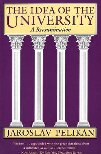 Cover image for The Idea of the University: A Reexamination