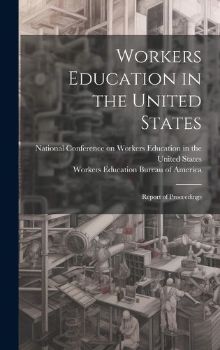 Cover image for Workers Education in the United States