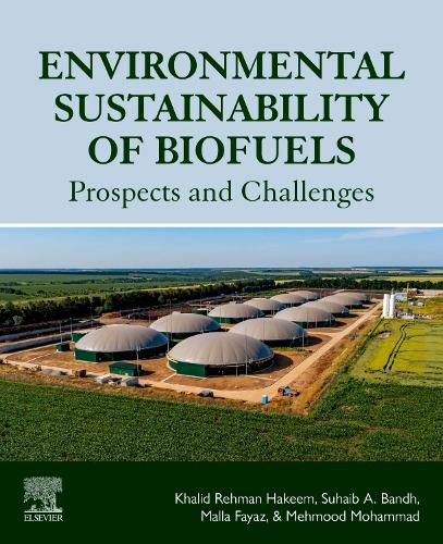 Cover image for Environmental Sustainability of Biofuels: Prospects and Challenges