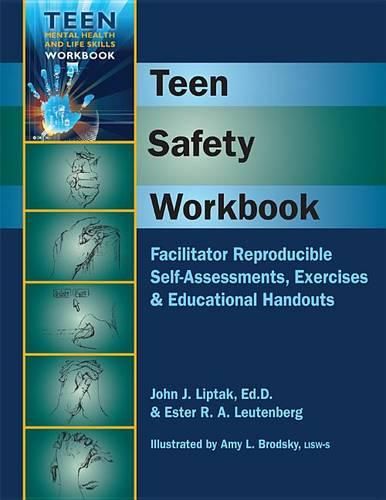 Cover image for Teen Safety Workbook: Facilitator Reproducible Self-Assessments, Exercises & Educational Handouts