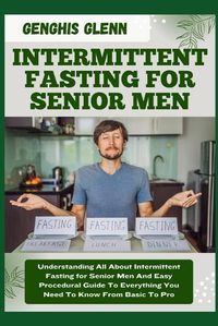 Cover image for Intermittent Fasting for Senior Men