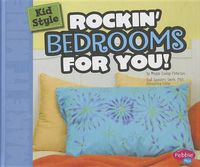 Cover image for Kid Style: Rockin' Bedrooms for You!