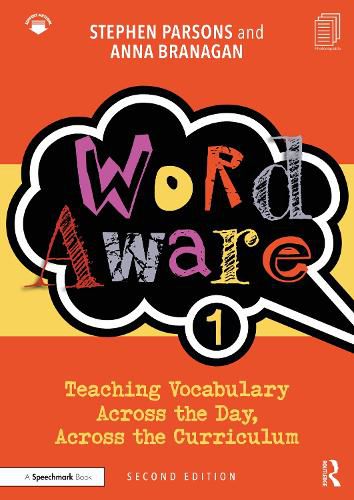 Word Aware 1: Teaching Vocabulary Across the Day, Across the Curriculum