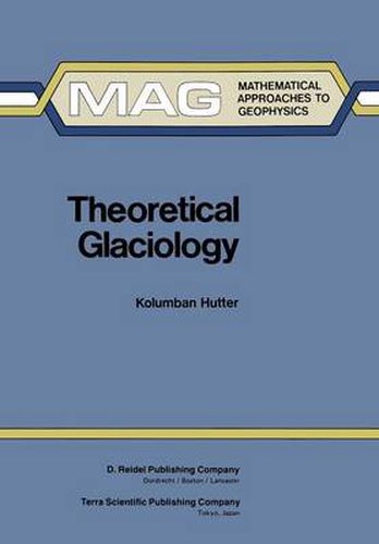 Cover image for Theoretical Glaciology: Material Science of Ice and the Mechanics of Glaciers and Ice Sheets