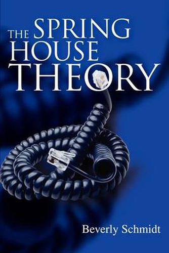 Cover image for The Spring House Theory