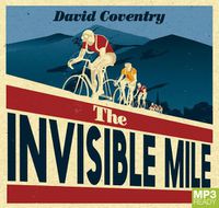 Cover image for The Invisible Mile
