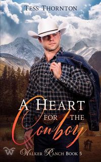 Cover image for A Heart for the Cowboy