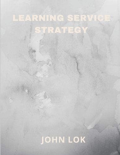 Cover image for Learning Service Strategy