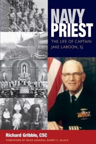 Navy Priest: The Life of Captain Jake Laboon, SJ