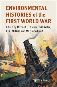 Cover image for Environmental Histories of the First World War