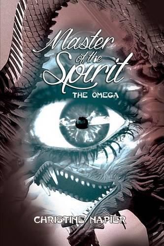 Cover image for Master of the Spirit: The Omega