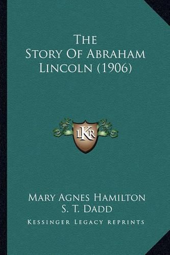 The Story of Abraham Lincoln (1906)