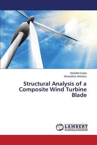 Cover image for Structural Analysis of a Composite Wind Turbine Blade